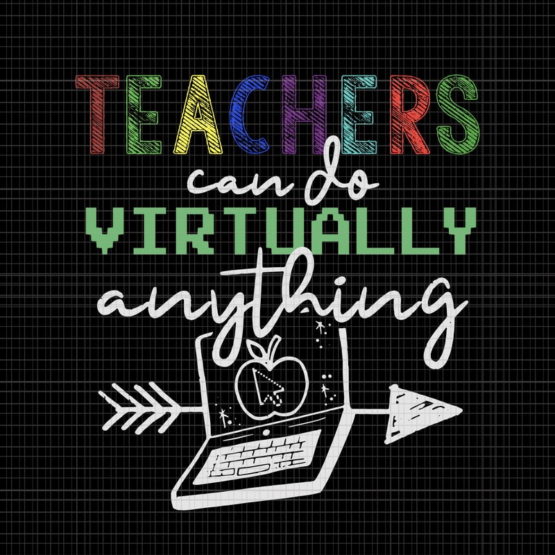 Download Teachers Can Do Virtually Anything svg, Teachers Can Do ...
