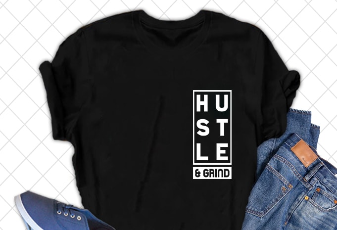 50 Best Selling Hustle T-shirt Design Bundle