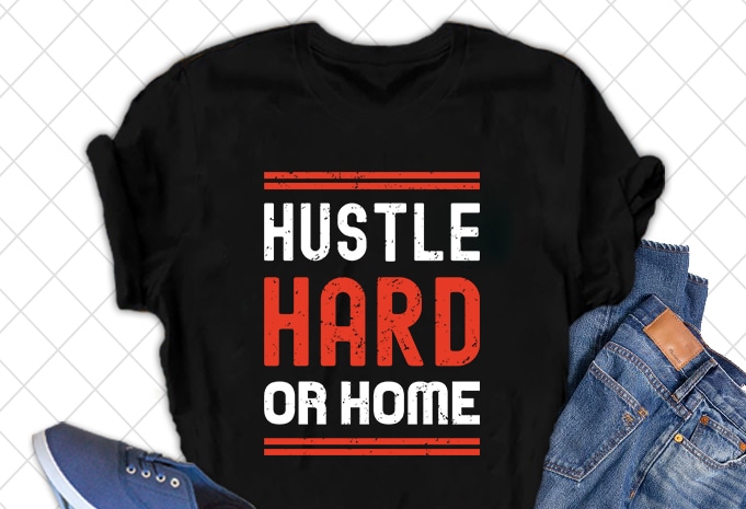 50 Best Selling Hustle T-shirt Design Bundle