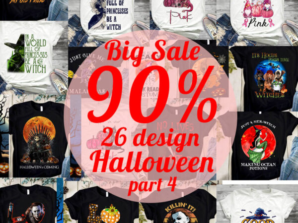 Big sale halloween png, happy halloween png, movies png, witches png, cancer png digital download t shirt template