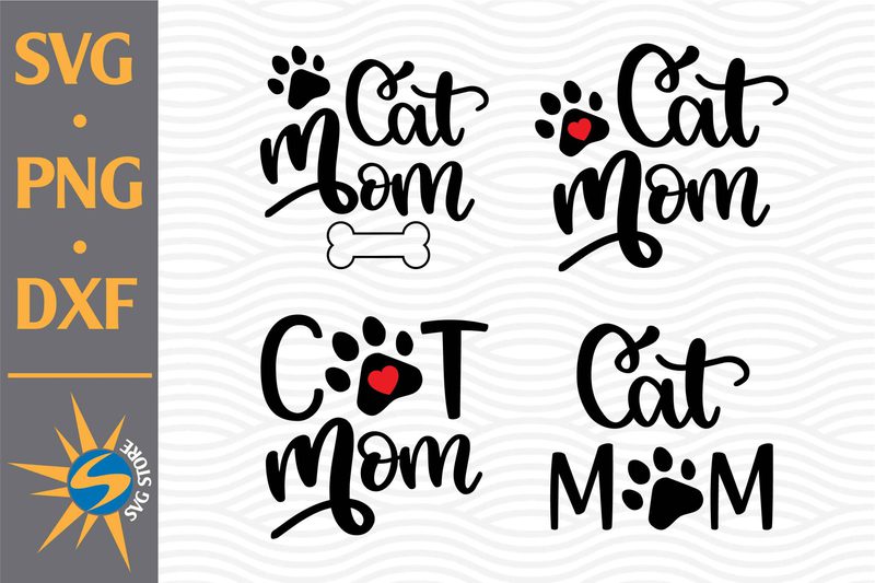 Download Cat Mom Svg Png Dxf Digital Files Buy T Shirt Designs 3D SVG Files Ideas | SVG, Paper Crafts, SVG File