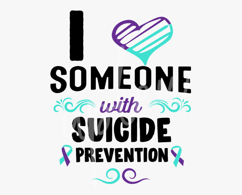 I Love Someone With Suicide Prevention SVG, Suicide Prevention Awareness SVG, Purple Ribbon SVG, Fight Cancer svg, Awareness Tshirt svg, Digital Files