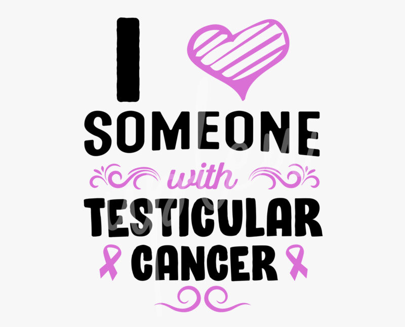 I Love Someone With Testicular Cancer SVG, Testicular Cancer Awareness SVG, Light Purple Ribbon SVG, Fight Cancer svg, Awareness Tshirt svg, Digital Files