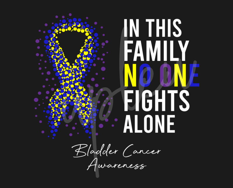 Bladder Cancer SVG,In This Family No One Fights Alone Svg, Bladder Cancer Awareness SVG, Marigold, Blue and Purple Ribbon SVG, Fight Cancer svg,Awareness Tshirt svg, Digital Files