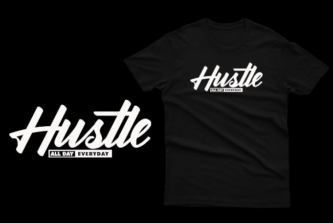 60 Hustle Design Bundle 100% Vector ai, eps, svg, png - Buy t-shirt designs