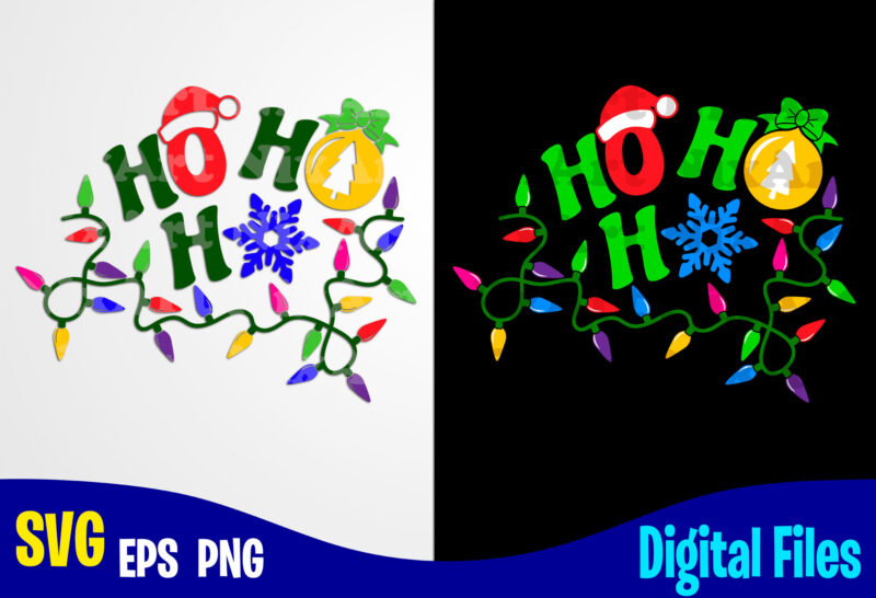 Download Ho Ho Ho Christmas Lights Svg Christmas Christmas Svg Funny Christmas Design Svg Eps Png Files For Cutting Machines And Print T Shirt Designs For Sale T Shirt Design Png Buy T Shirt PSD Mockup Templates