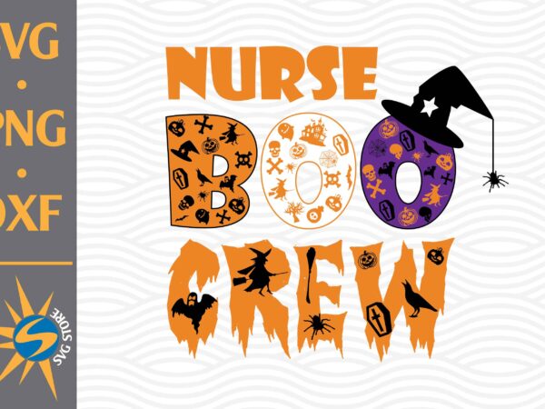 Nurse boo crew svg, png, dxf digital files T shirt vector artwork