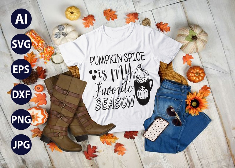 Pumpkin Spice Is My Favorite Season Svg Fall Svg Lattes Please Pumpkin Spice Svg Autumn Shirt Svg File For Cricut Silhouette Png Buy T Shirt Designs