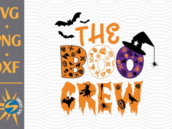 The boo crew svg, png, dxf digital files t shirt designs for sale