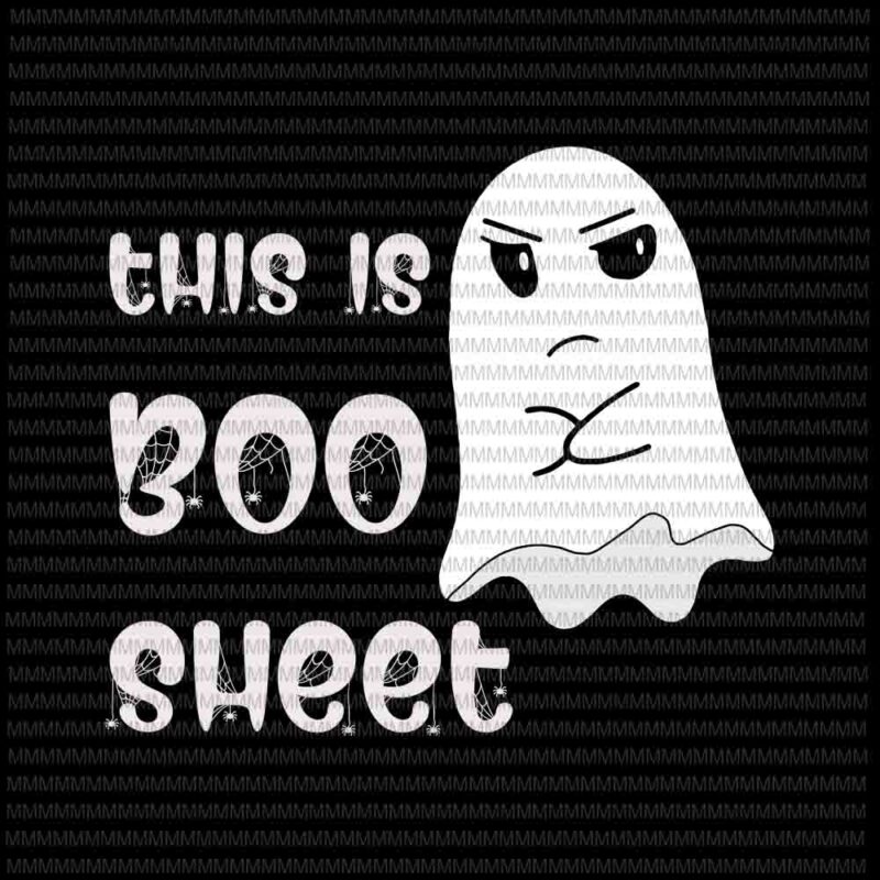 Download This is Boo Sheet svg, funny Halloween svg, pumpkin svg ...