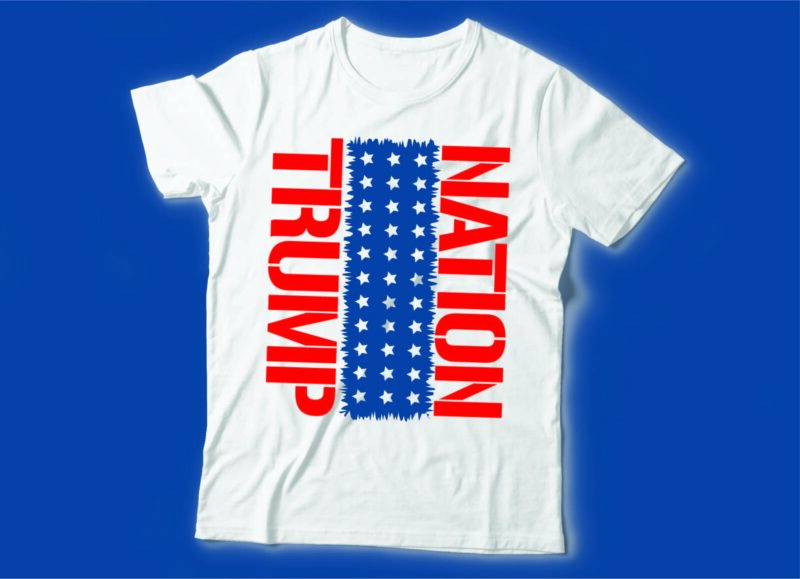 Make america great again tshirt bundle designs | trump nation |united we stand | Vote for your rights | trump 2020 | vote for America