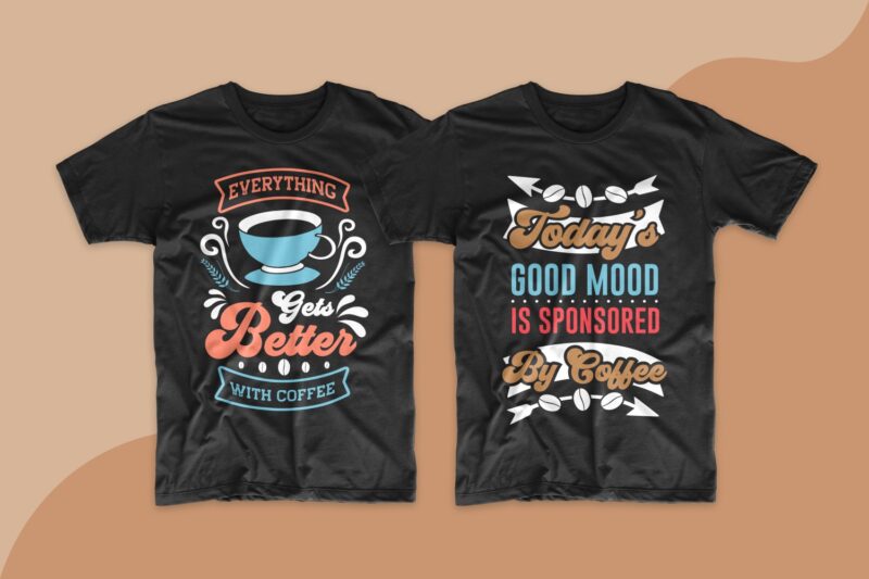 Coffee quotes saying t shirt design bundle. Motivational inspirational quotes and sayings t shirt designs. Coffee quotes design. Typography lettering t-shirt design. T-shirt design bundle. T shirt designs bundles SVG