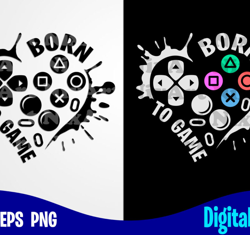 Download Born To Game Heart Funny Playstation Gamer Design Svg Eps Png Files For Cutting Machines And Print T Shirt Designs For Sale T Shirt Design Png Buy T Shirt Designs