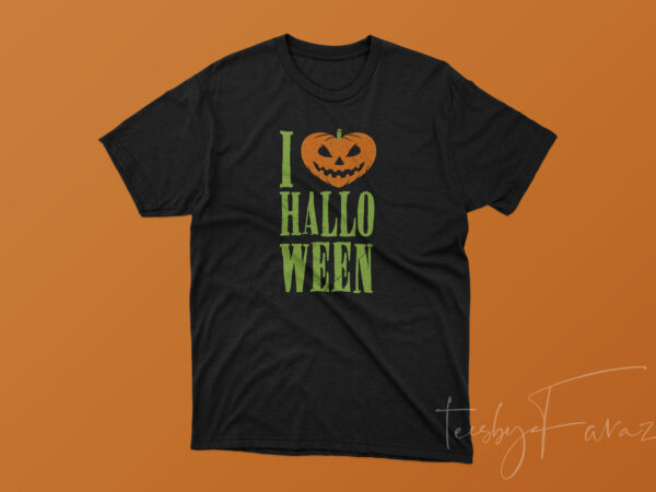 I love halloween t shirt artwork for sale