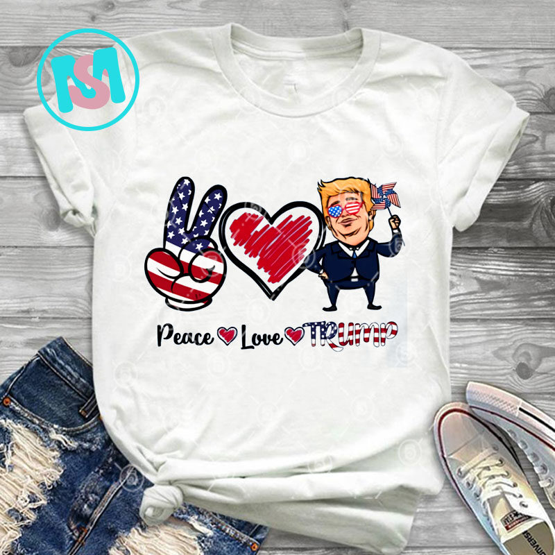 Peace Love Trump PNG, America PNG, Donald Trump PNG, Love America PNG, Digital Download