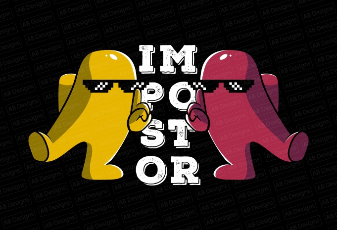 Impostor Thug Life, Among us, Funny impostor T-Shirt Design