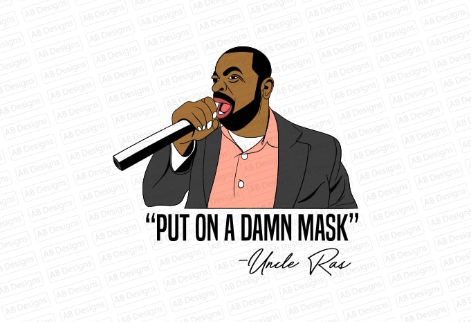 Put on a damn mask uncle Ras Baraka T-Shirt Design