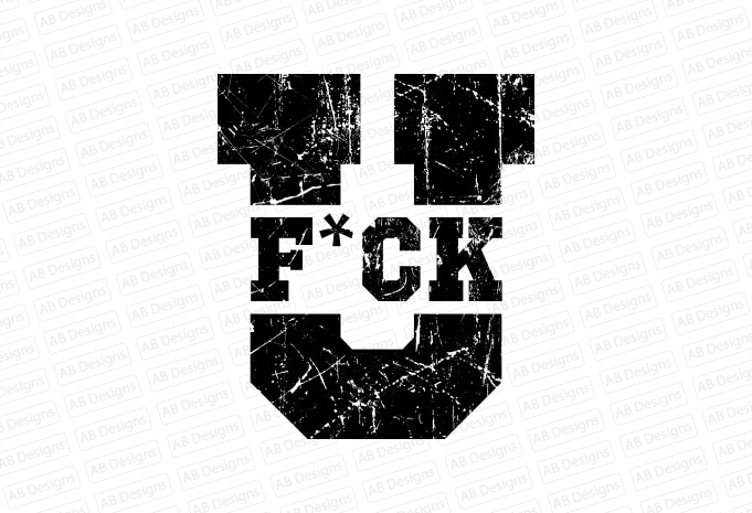 Fuck you T-Shirt Design