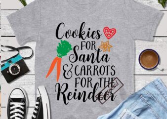 Cookies For Santa And Carrots For The Reindeer vector, Carrots For The Reindeer Svg, Cookies For Santa Svg, Santa vector, Merry Christmas, Christmas 2020, Christmas logo, Funny Christmas Svg, Christmas,