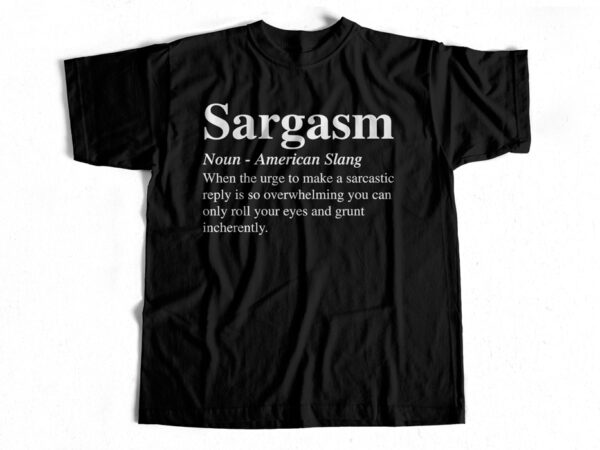 Sargasm definition t-shirt design