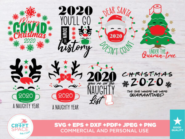 Download Christmas 2020 Covid Christmas Quarantine Svg Png Eps Pdf For Cricut Silhouette Or Sublimation Buy T Shirt Designs PSD Mockup Templates