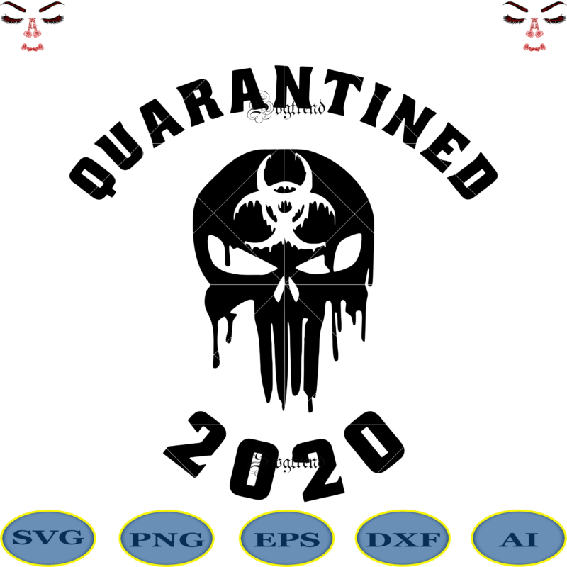 Download Quarantined 2020 Svg Covid 19 Svg Quarantined 2020 Vector Quarantined 2020 Logo Covid 19 Vector Halloween