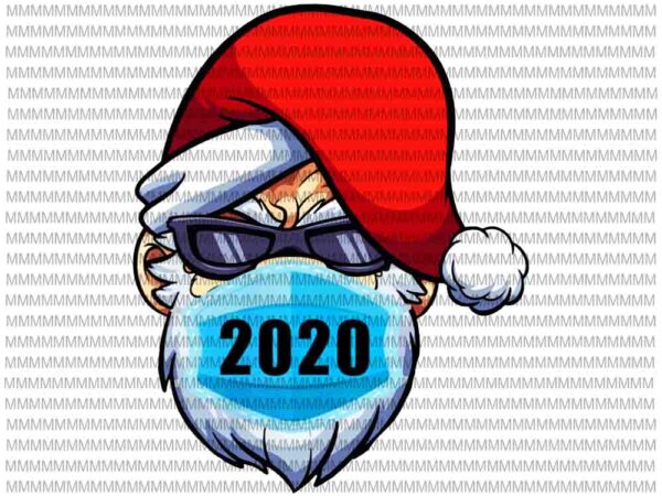 Santa in sunglasses wearing mask vector, funny christmas 2020 vector, santa wearing mask vector, santa claus mask vector, funny santa claus 2020