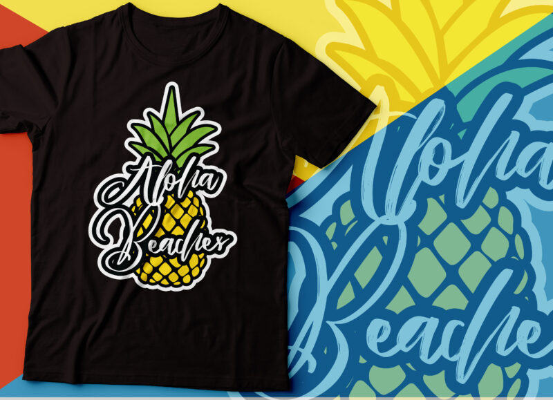 Aloha Beaches tshirt design | Pineapple | Aloha Bride | Girls Beach Trip | Bachelorette Party design