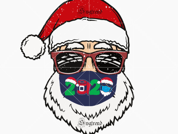 Download Santa In Sunglasses Wearing Mask Svg Santa Claus Mask Svg Funny Santa Claus 2020 Svg Chrismats 3D SVG Files Ideas | SVG, Paper Crafts, SVG File