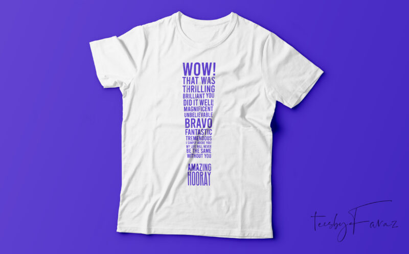 Exclamatory Sign word cloud | Appreciating words cloud | T shirt artwork for sale