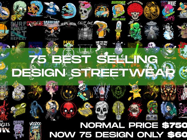 75 best streetwear designs bundles