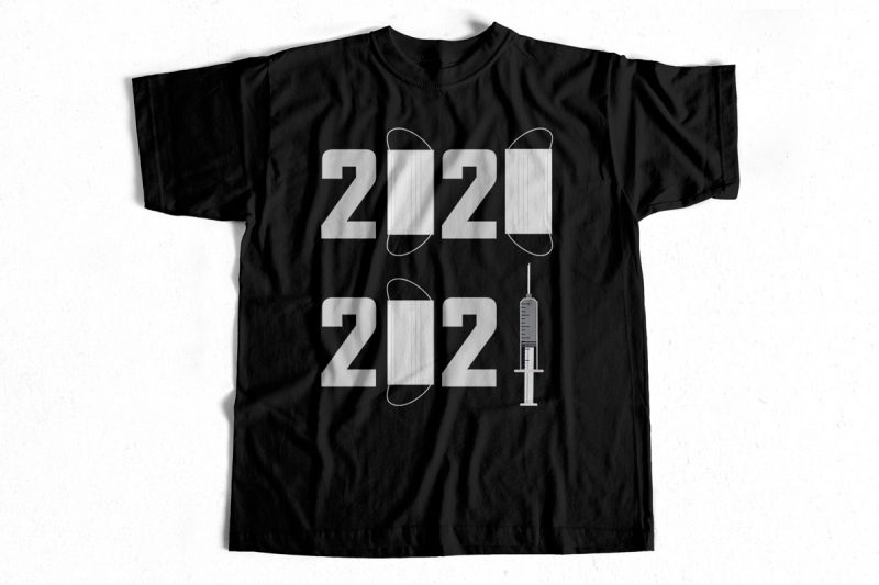 2020 – 2021 Facemask and Covid19 Vaccination – T-Shirt design for sale