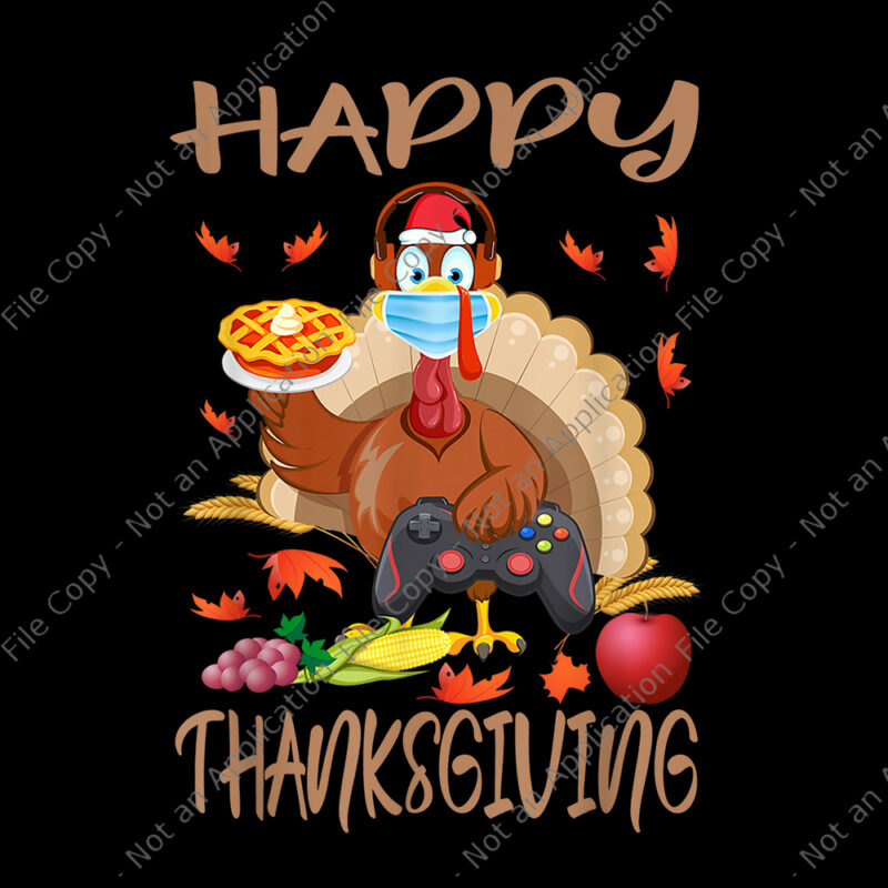 Bundle 20 design thanksgiving, thanksgiving vector, thanksgiving 2020, happy turkey day 2020 png, happy turkey day 2020, funny quarantine turkey face wearing a mask, 2020 quarantine thanksgiving turkey, 2020 quarantine