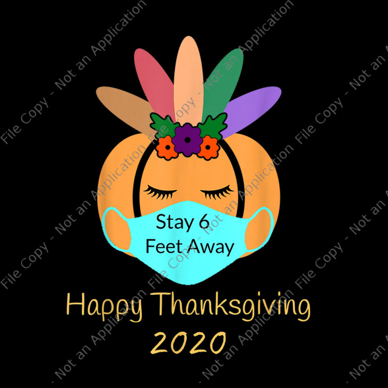 Bundle 20 design thanksgiving, thanksgiving vector, thanksgiving 2020, happy turkey day 2020 png, happy turkey day 2020, funny quarantine turkey face wearing a mask, 2020 quarantine thanksgiving turkey, 2020 quarantine