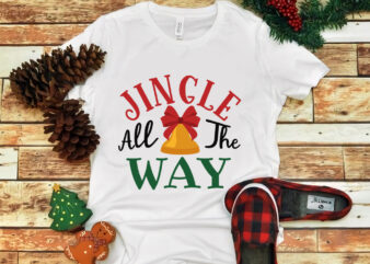 Jingle All The Way svg, Jingle All The Way christmas, merry christmas, snow svg, snow christmas, christmas svg, christmas png, christmas vector, christmas design tshirt, santa vector, santa svg, holiday