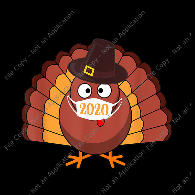 Bundle 16 design thanksgiving, thanksgiving vector, thanksgiving 2020, happy turkey day 2020 png, happy turkey day 2020, funny quarantine turkey face wearing a mask, 2020 quarantine thanksgiving turkey, 2020 quarantine