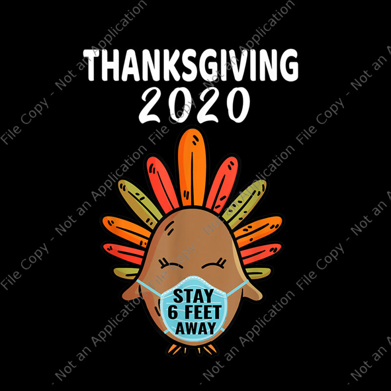 Bundle 16 design thanksgiving, thanksgiving vector, thanksgiving 2020, happy turkey day 2020 png, happy turkey day 2020, funny quarantine turkey face wearing a mask, 2020 quarantine thanksgiving turkey, 2020 quarantine