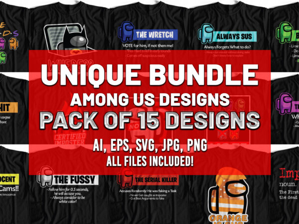 Unique bundle among us t-shirt designs for sale – trending bundle – discounted price