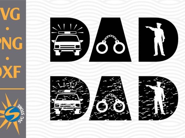 Download Dad Police Svg Png Dxf Digital Files Include Buy T Shirt Designs