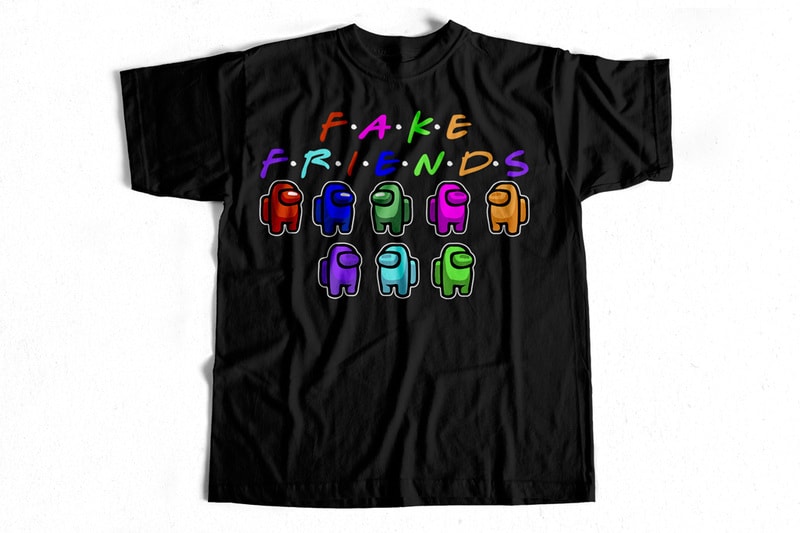 Download Fake Friends Among Us - Game T-Shirt design For sale - Buy ...