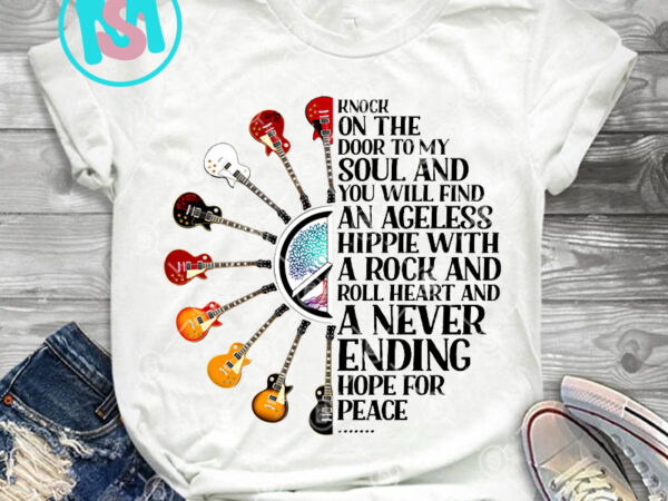 Knock on the door to my soul and you will find png, hippie png, gypsy png, guitar png, hippie tree png, digital download t shirt vector art