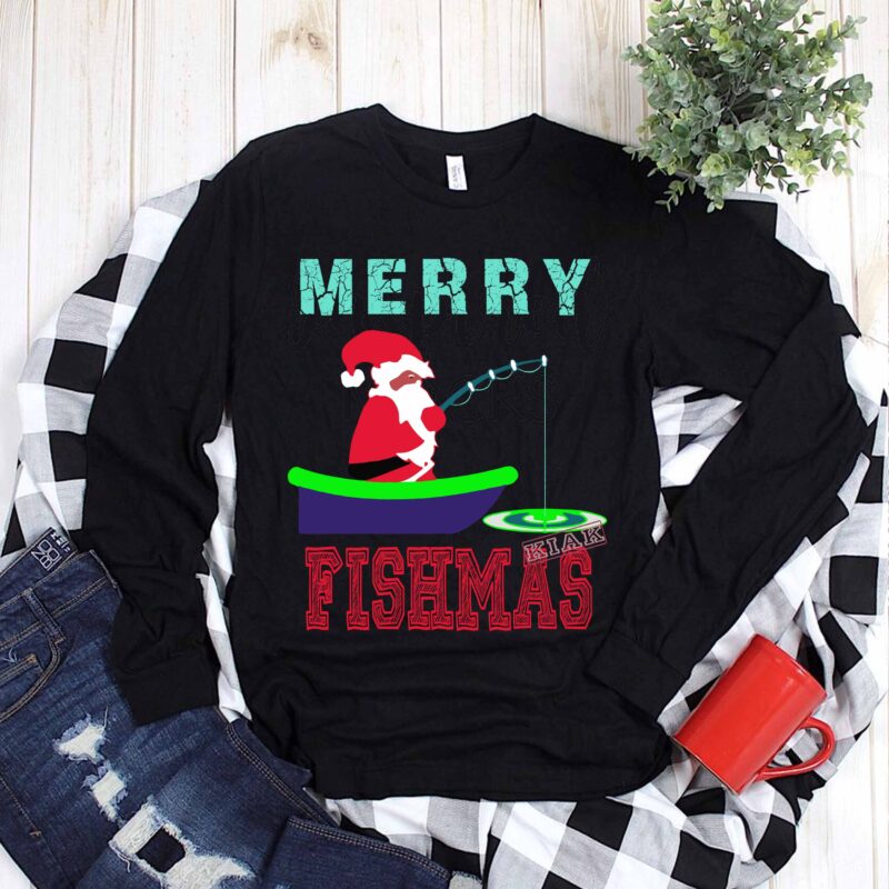 Merry Fishmas vector, Santa Claus sitting fishing at Christmas 2020 T shirt template vector, Merry Christmas, Christmas, Christmas 2020 Svg, Funny Christmas 2020, Merry Christmas vector, Santa vector, Noel scene Svg, Noel vector