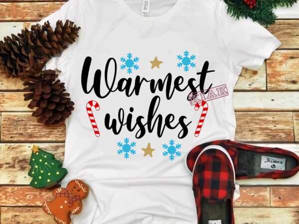 Warmest wishes vector, christmas warmest wishes vector, merry christmas, christmas 2020 svg, funny christmas 2020, merry christmas vector, winter svg, flying santa svg, noel scene svg, noel svg