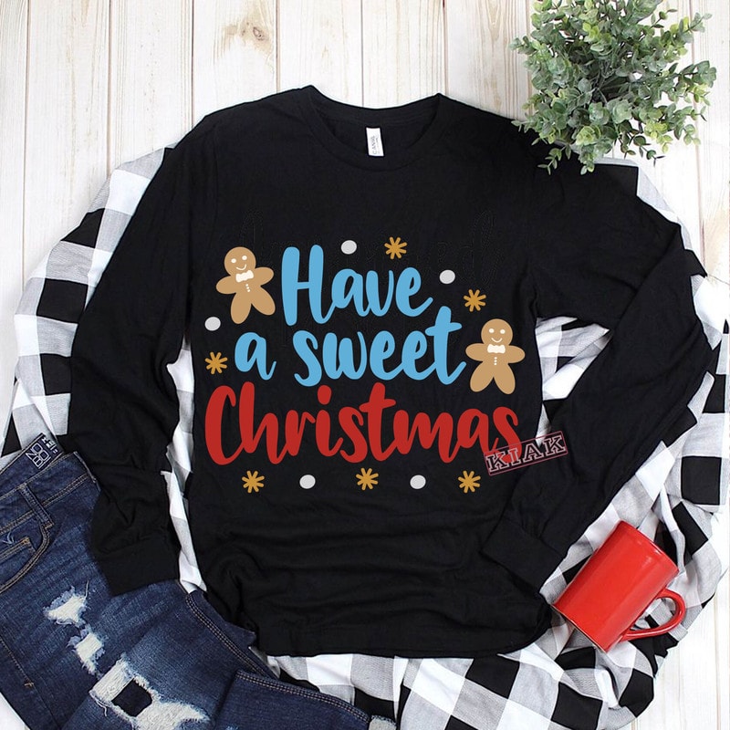 Download Have a sweet christmas Svg, Have a sweet christmas t shirt template vector, Merry Christmas ...