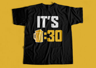 Its beer 30 – Beer T-Shirt design for sale