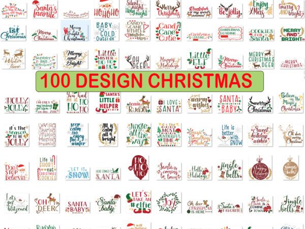 100 christmas tshirt design, bundle christmas, snow svg, snow christmas, christmas svg, christmas png, christmas vector, christmas design tshirt, santa vector, santa svg, holiday svg, merry christmas, merry christmas svg,