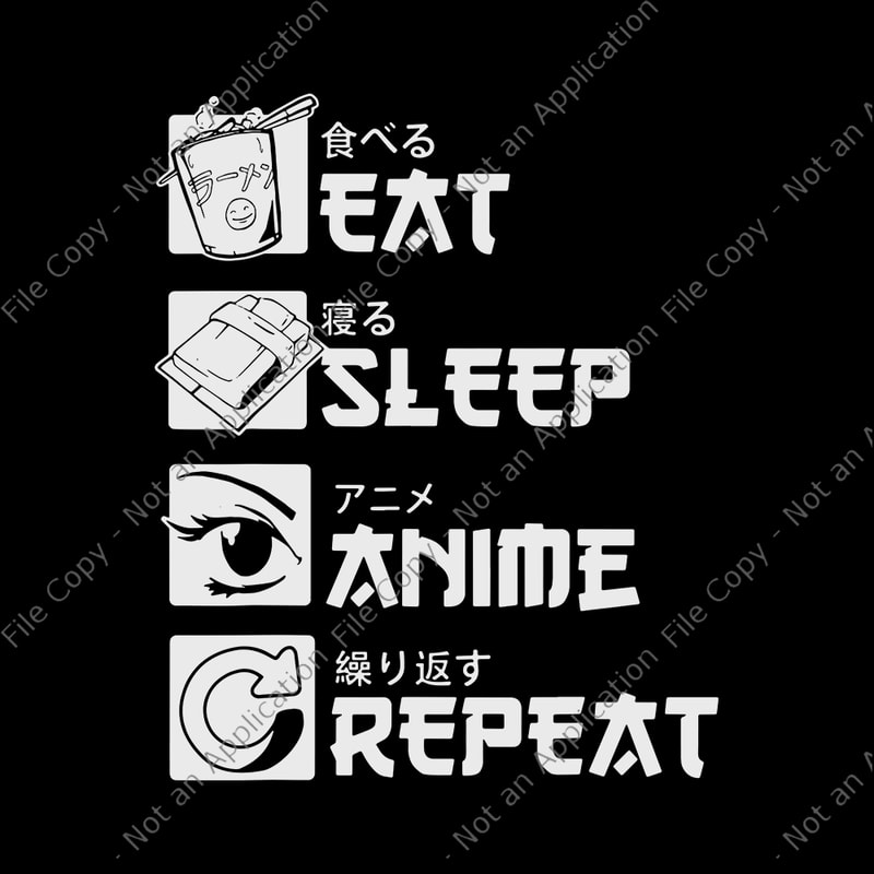 Free Eat sleep anime repeat, anime manga, eat sleep anime repeat otaku svg, eat sleep anime repeat otaku png, anime manga svg, anime svg vector clipart