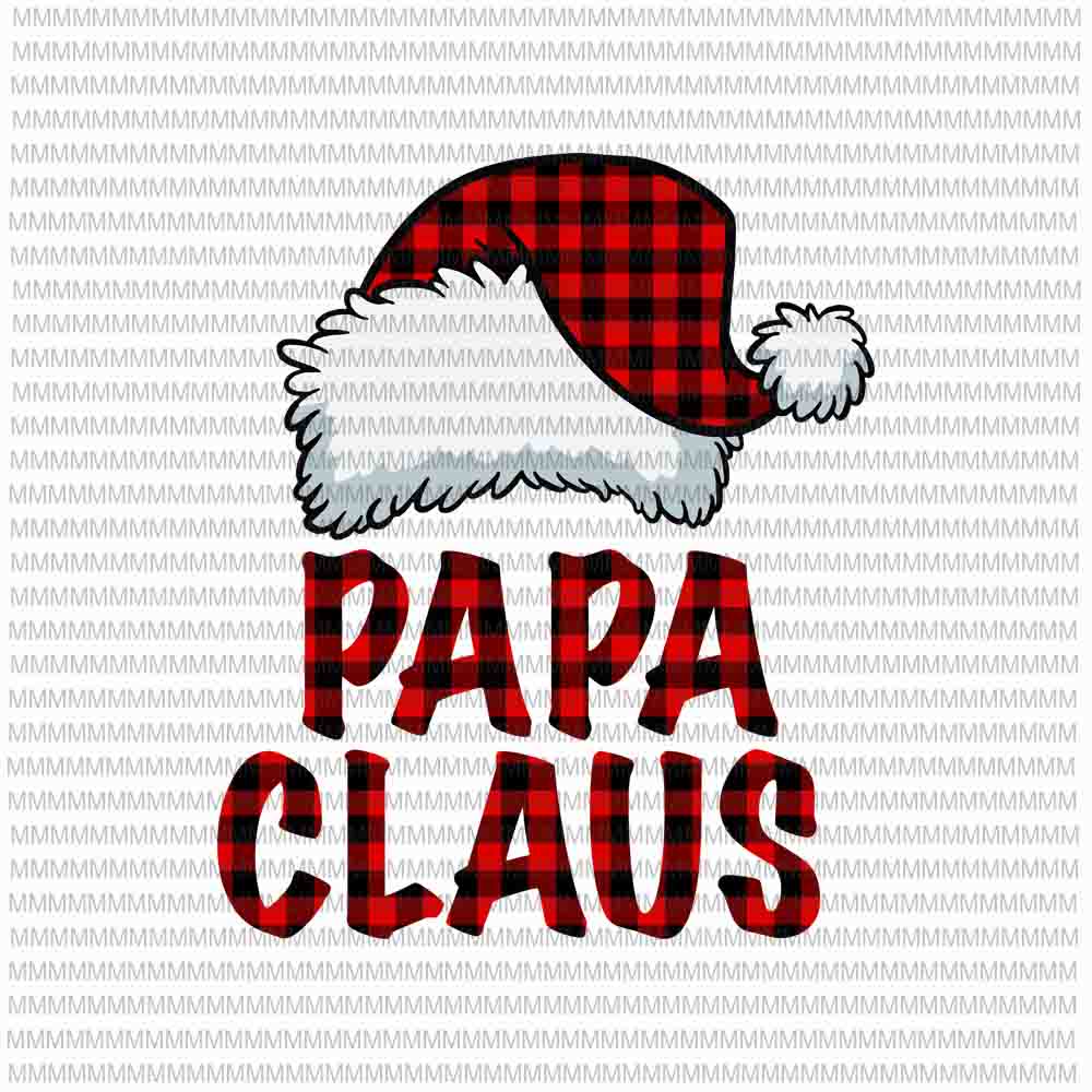 Papa Claus svg, Santa Hat Red Buffalo Plaid svg, Papa claus Christmas