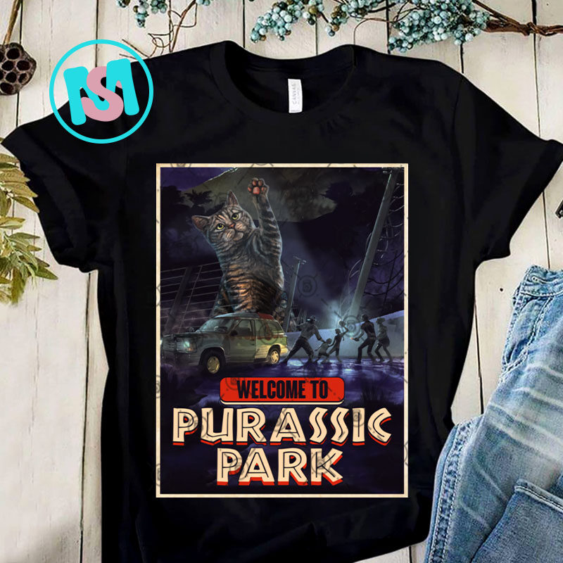 Welcome To Purassic Park PNG, Cat PNG, Funny Cat PNG, Pet PNG, Digital Download