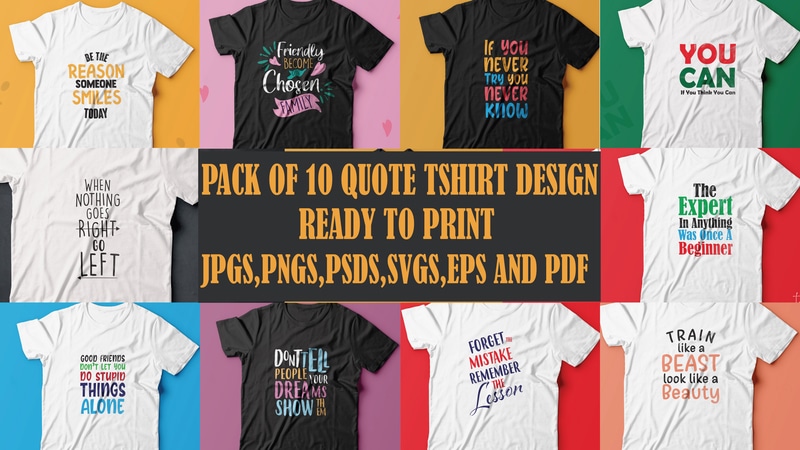 Free Pack of 10 quote t shirt designs ready to print